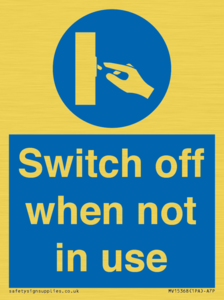 Switch off when not in use